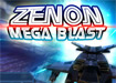 Thumbnail for Zenon Mega Blast