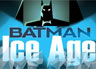 Thumbnail of Batman Ice Age